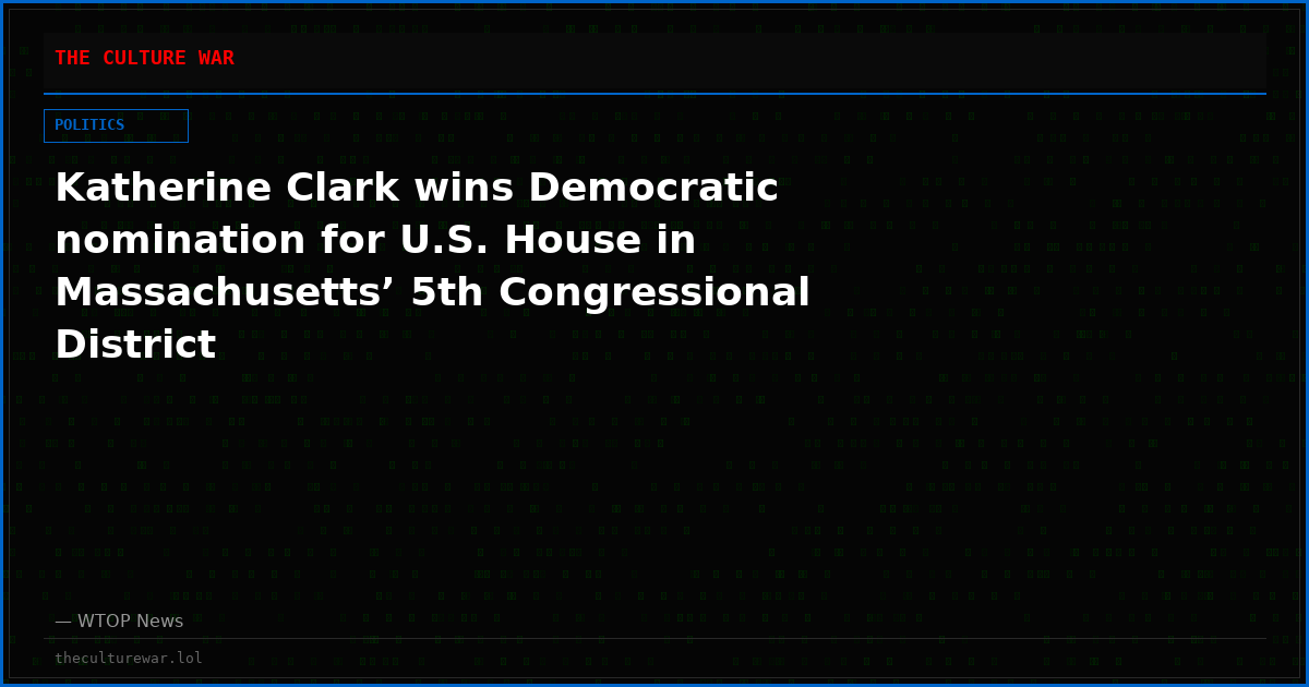 Katherine Clark wins Democratic nomination for U.S. House in Massachusetts’ 5th Congressional District