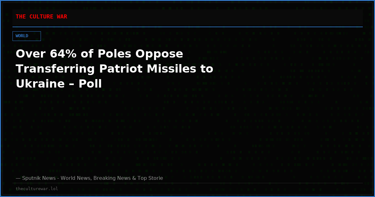 Over 64% of Poles Oppose Transferring Patriot Missiles to Ukraine – Poll