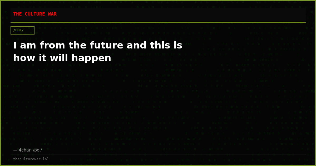 I am from the future and this is how it will happen