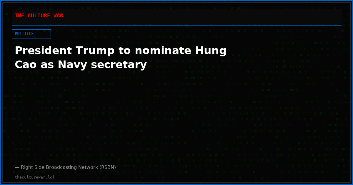 President Trump to nominate Hung Cao as Navy secretary