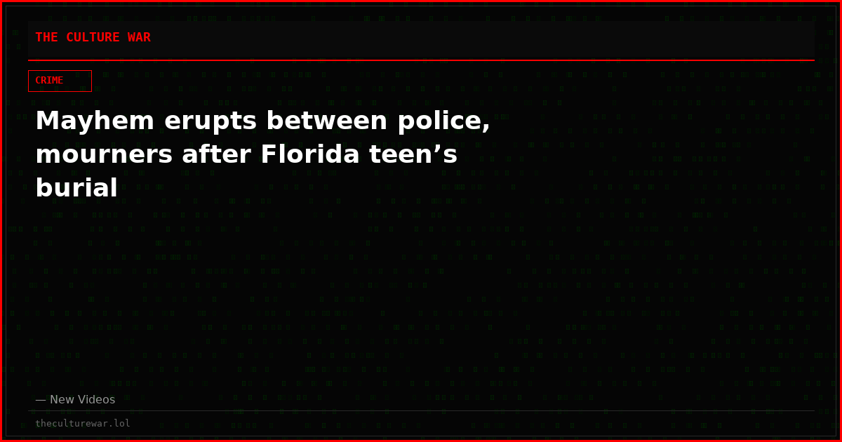 Mayhem erupts between police, mourners after Florida teen’s burial