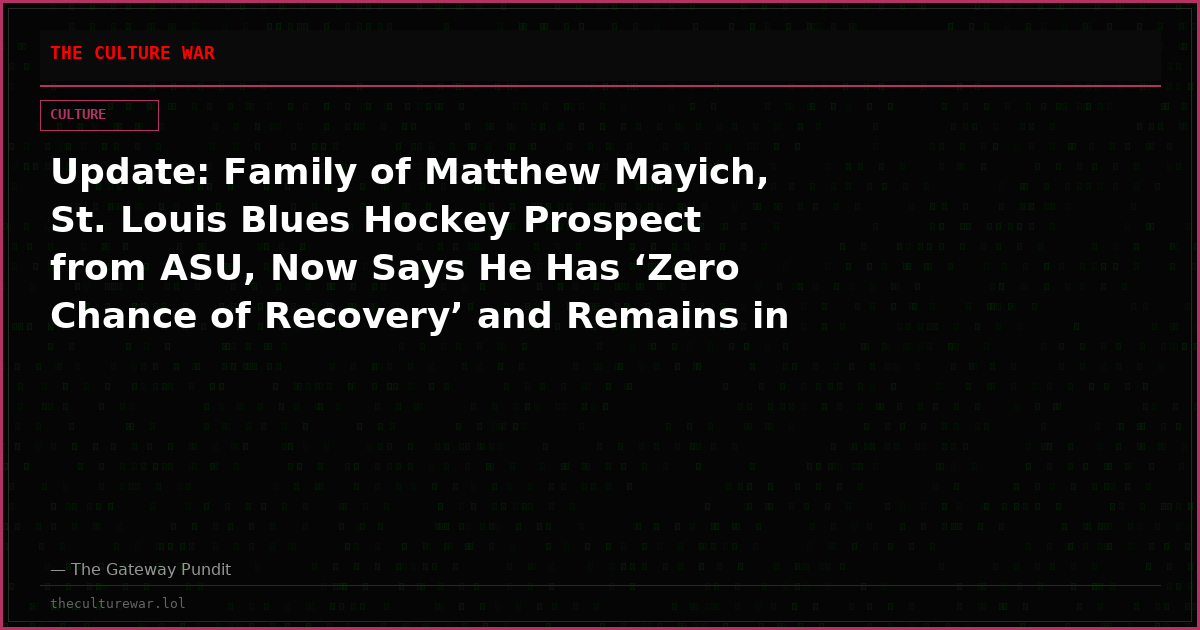 Update: Family of Matthew Mayich, St. Louis Blues Hockey Prospect from ASU, Now Says He Has ‘Zero Chance of Recovery’ and Remains in Coma