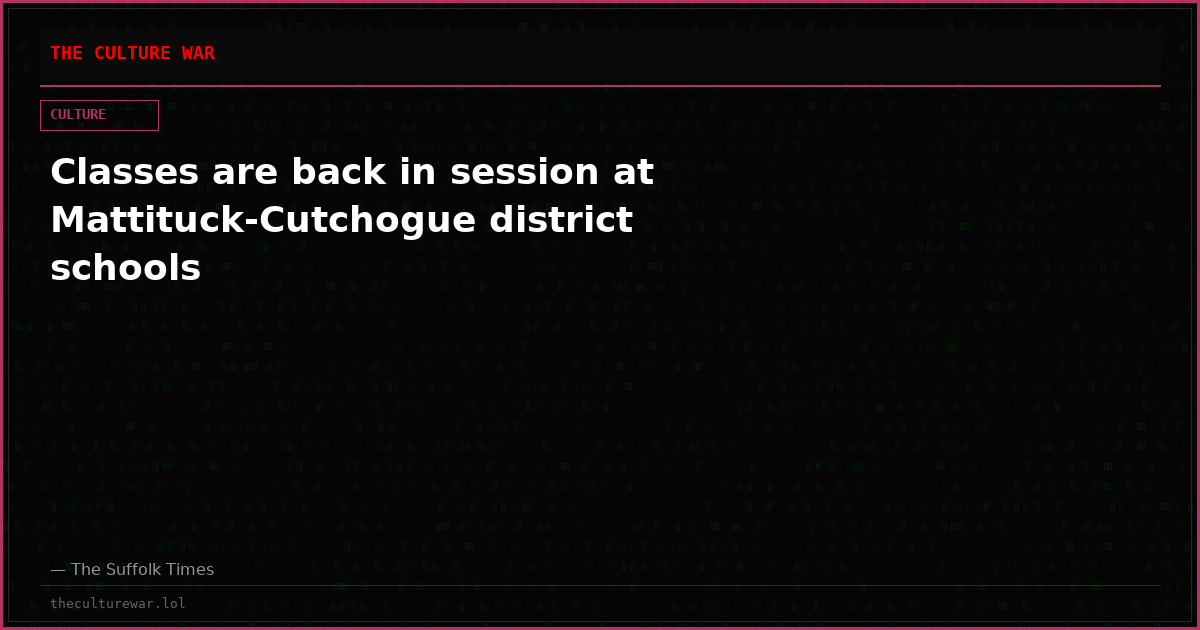 Classes are back in session at Mattituck-Cutchogue district schools