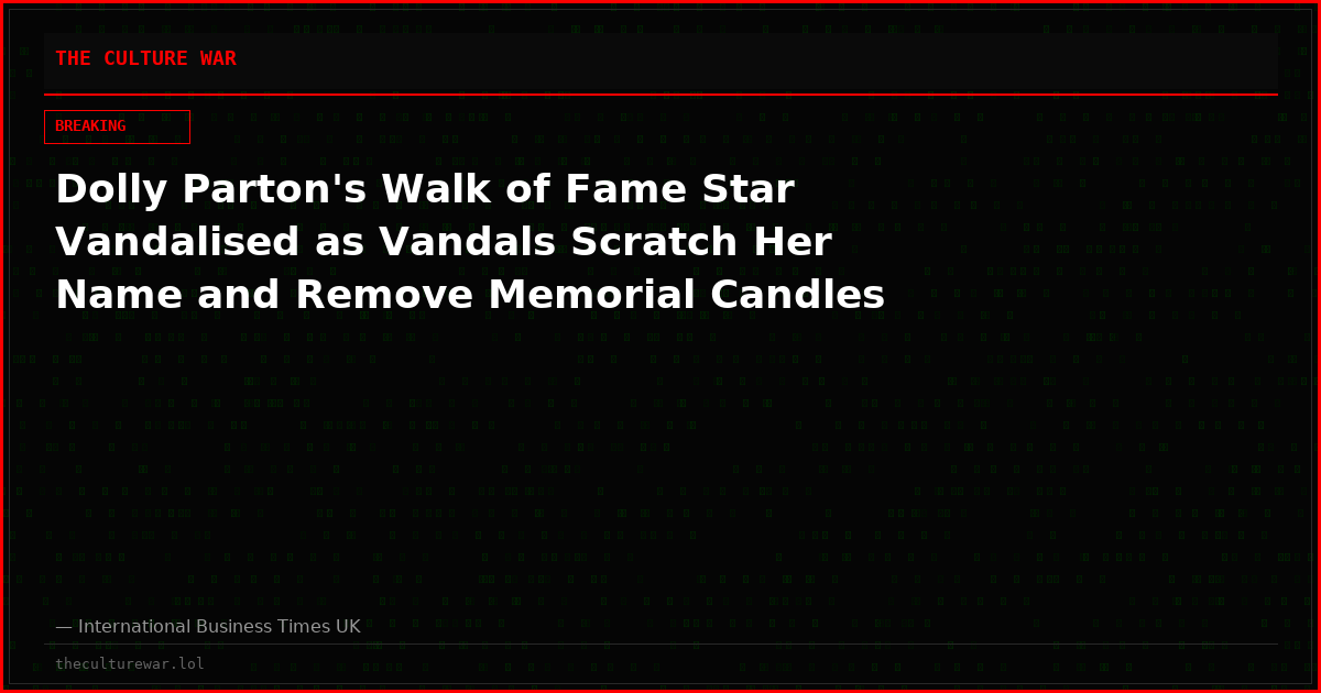 Dolly Parton's Walk of Fame Star Vandalised as Vandals Scratch Her Name and Remove Memorial Candles