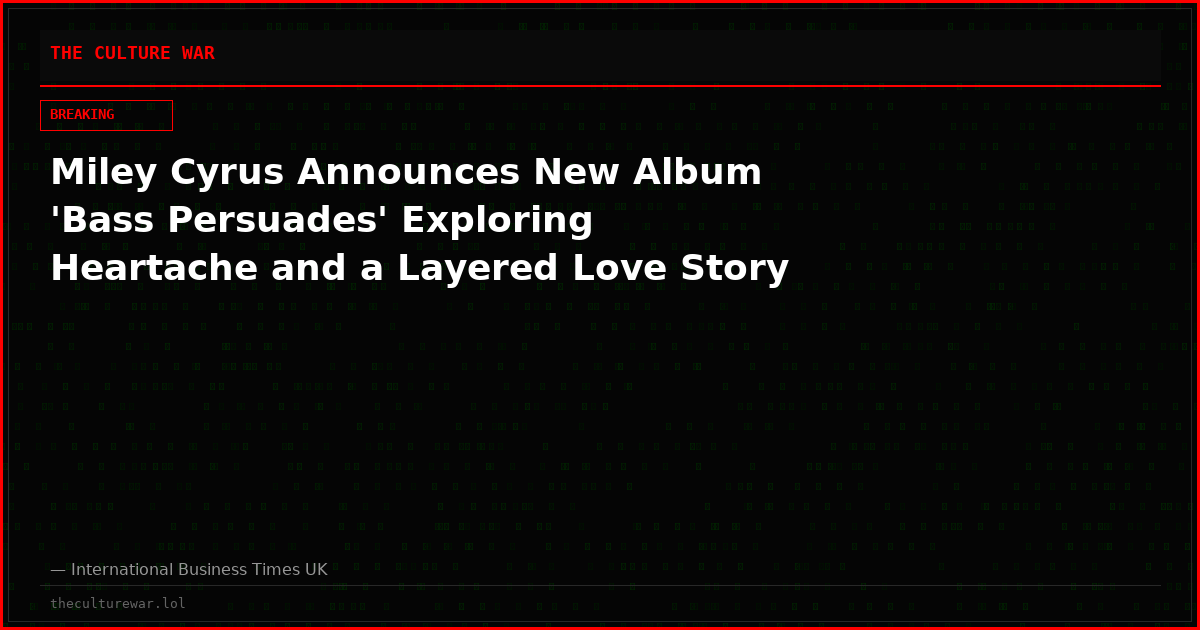 Miley Cyrus Announces New Album 'Bass Persuades' Exploring Heartache and a Layered Love Story