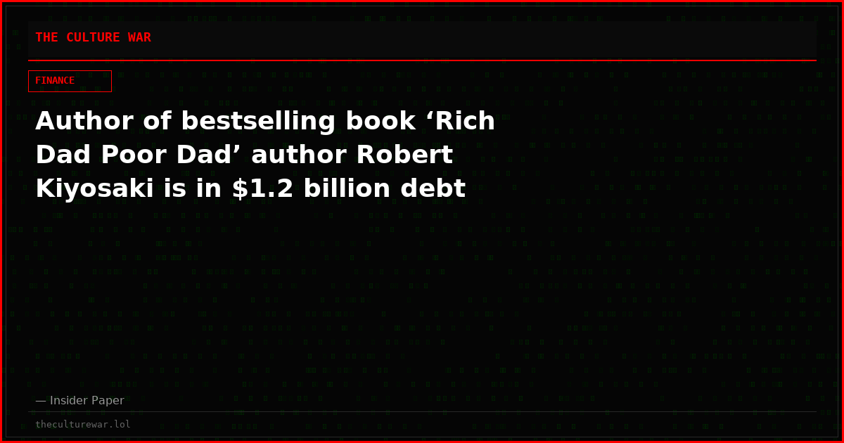 Author of bestselling book ‘Rich Dad Poor Dad’ author Robert Kiyosaki is in $1.2 billion debt