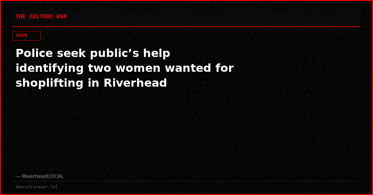 Police seek public’s help identifying two women wanted for shoplifting in Riverhead
