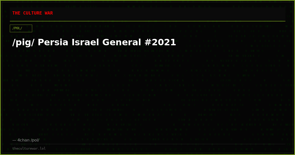 /pig/ Persia Israel General #2021