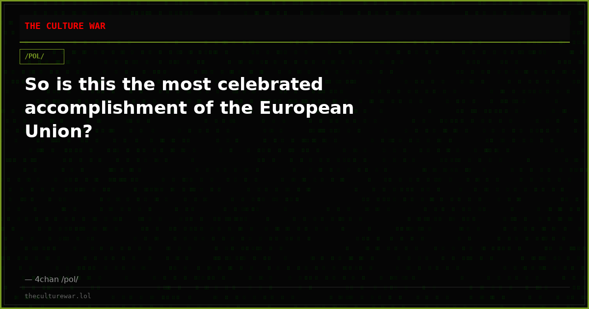 So is this the most celebrated accomplishment of the European Union?