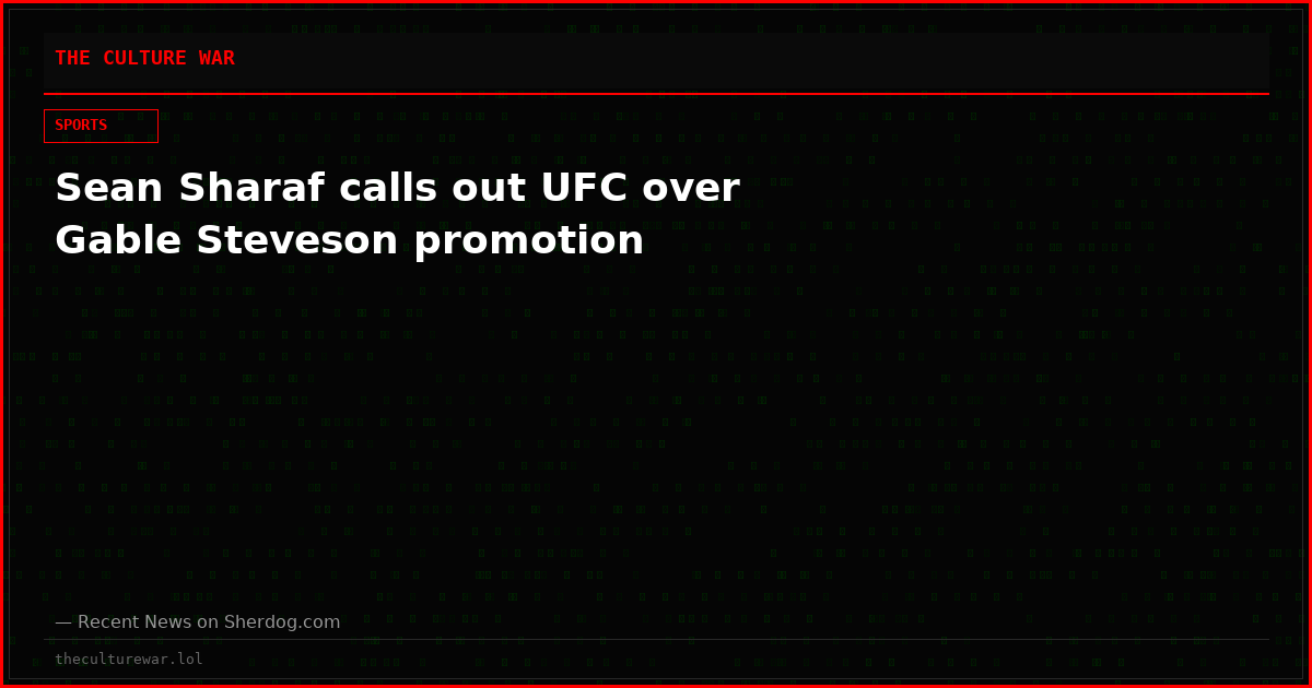 Sean Sharaf calls out UFC over Gable Steveson promotion