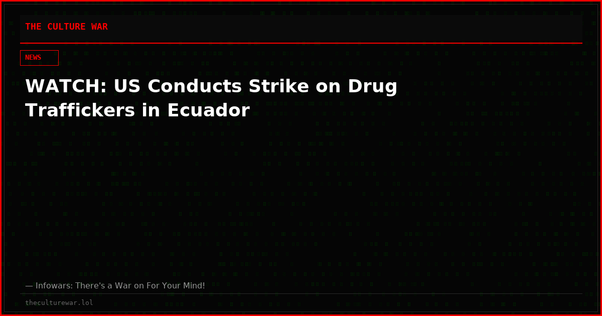 WATCH: US Conducts Strike on Drug Traffickers in Ecuador