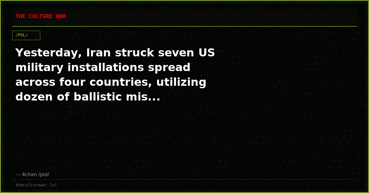 Yesterday, Iran struck seven US military installations spread across four countries, utilizing dozen of ballistic mis...