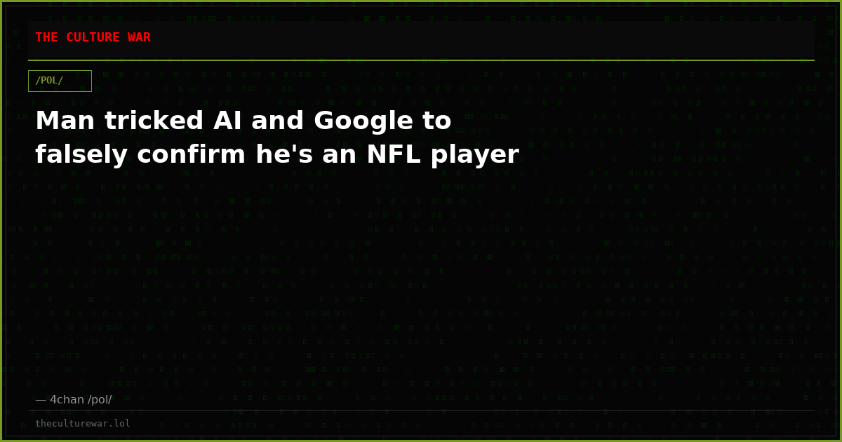 Man tricked AI and Google to falsely confirm he's an NFL player