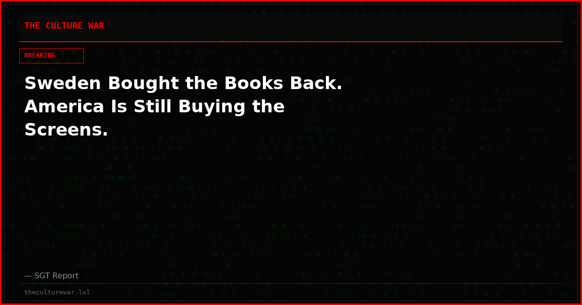 Sweden Bought the Books Back. America Is Still Buying the Screens.