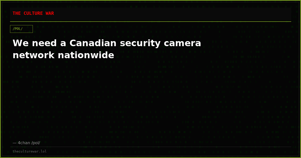 We need a Canadian security camera network nationwide