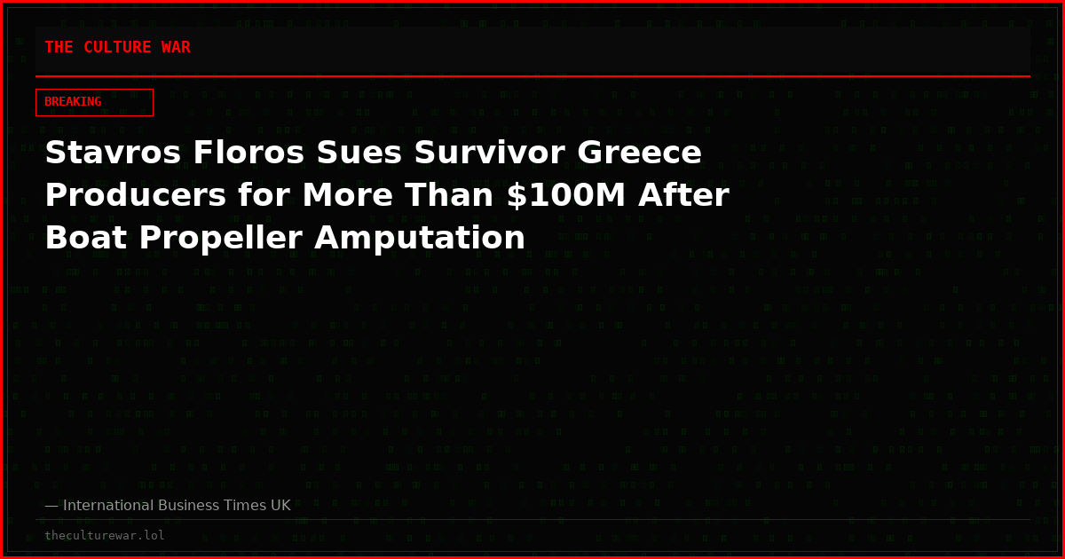 Stavros Floros Sues Survivor Greece Producers for More Than $100M After Boat Propeller Amputation