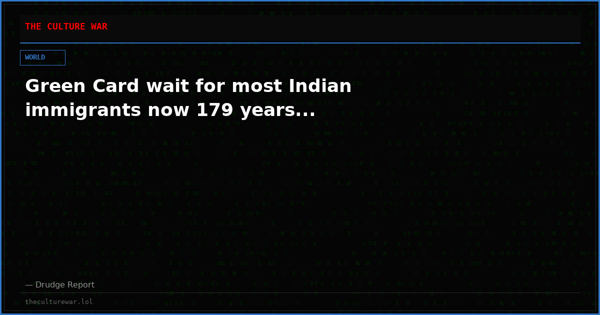 Green Card wait for most Indian immigrants now 179 years...