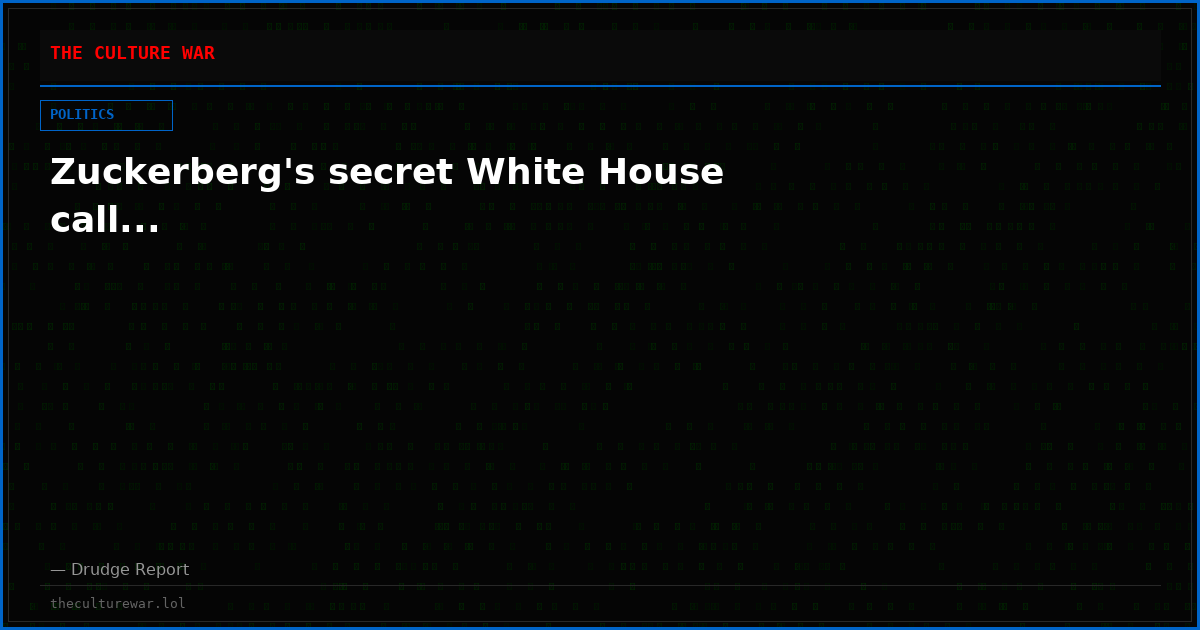 Zuckerberg's secret White House call...