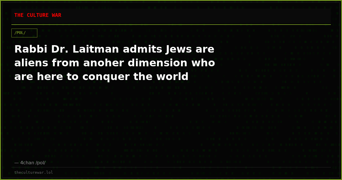 Rabbi Dr. Laitman admits Jews are aliens from anoher dimension who are here to conquer the world