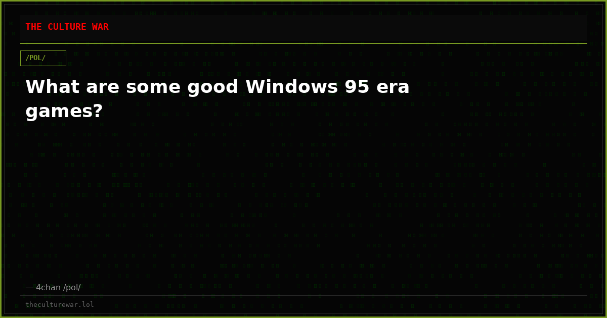 What are some good Windows 95 era games?