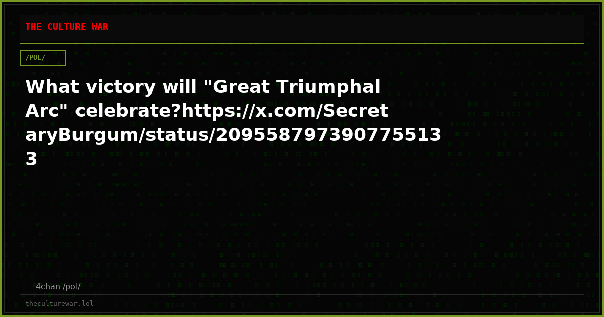 What victory will "Great Triumphal Arc" celebrate?https://x.com/SecretaryBurgum/status/2095587973907755133