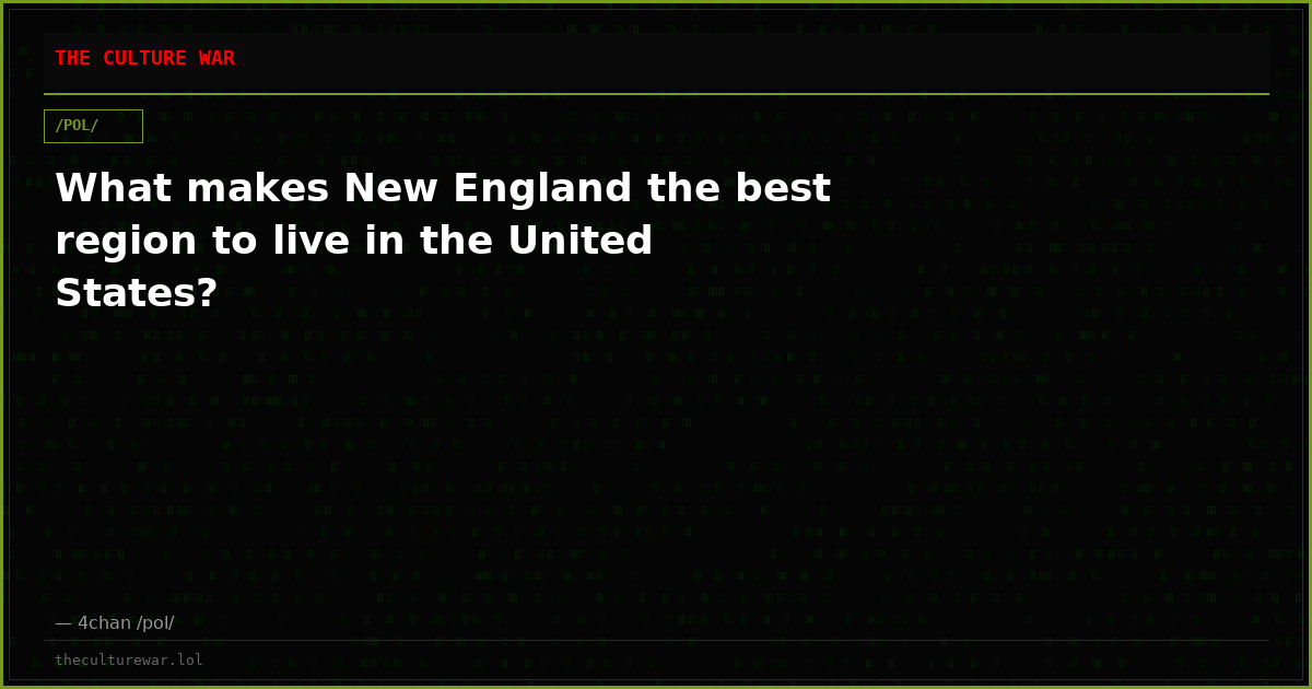 What makes New England the best region to live in the United States?