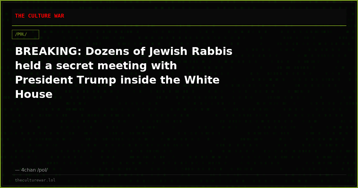 BREAKING: Dozens of Jewish Rabbis held a secret meeting with President Trump inside the White House