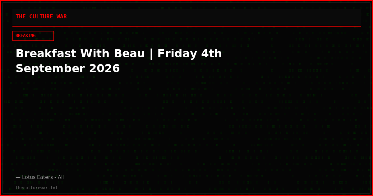 Breakfast With Beau | Friday 4th September 2026