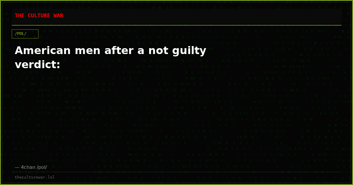 American men after a not guilty verdict: