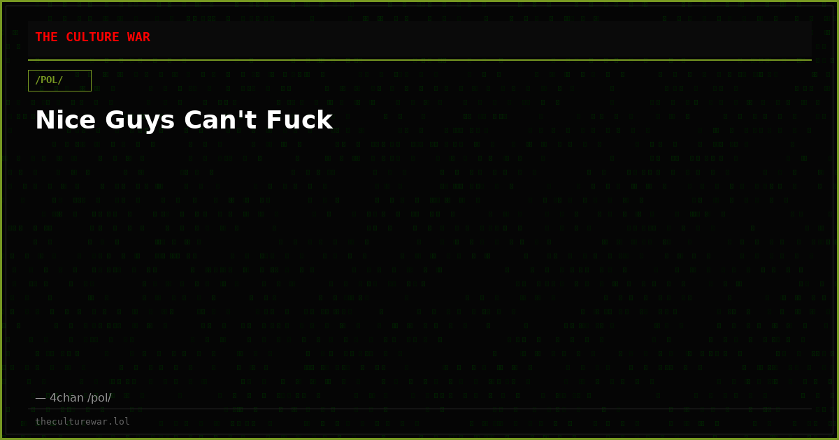 Nice Guys Can't Fuck