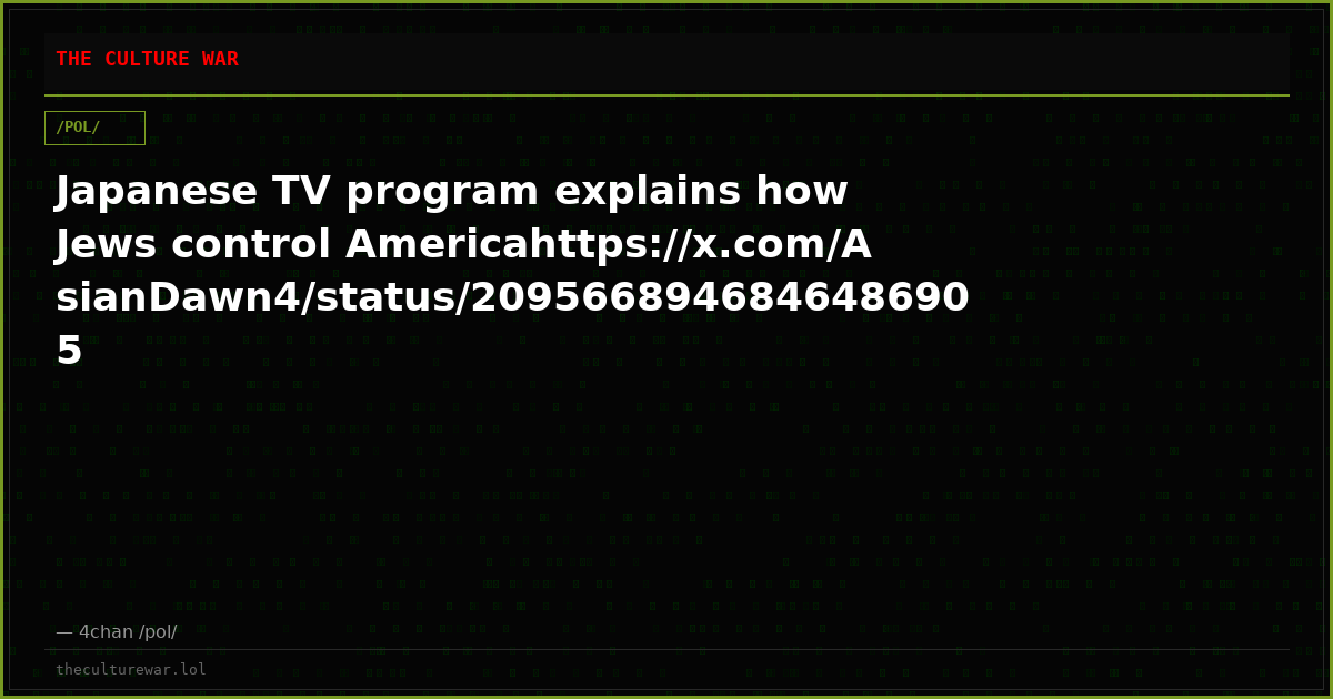 Japanese TV program explains how Jews control Americahttps://x.com/AsianDawn4/status/2095668946846486905