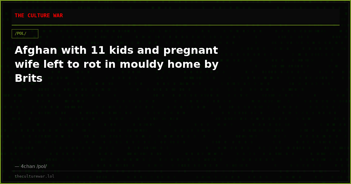 Afghan with 11 kids and pregnant wife left to rot in mouldy home by Brits