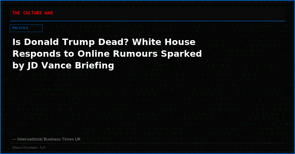 Is Donald Trump Dead? White House Responds to Online Rumours Sparked by JD Vance Briefing
