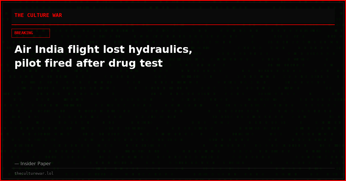 Air India flight lost hydraulics, pilot fired after drug test