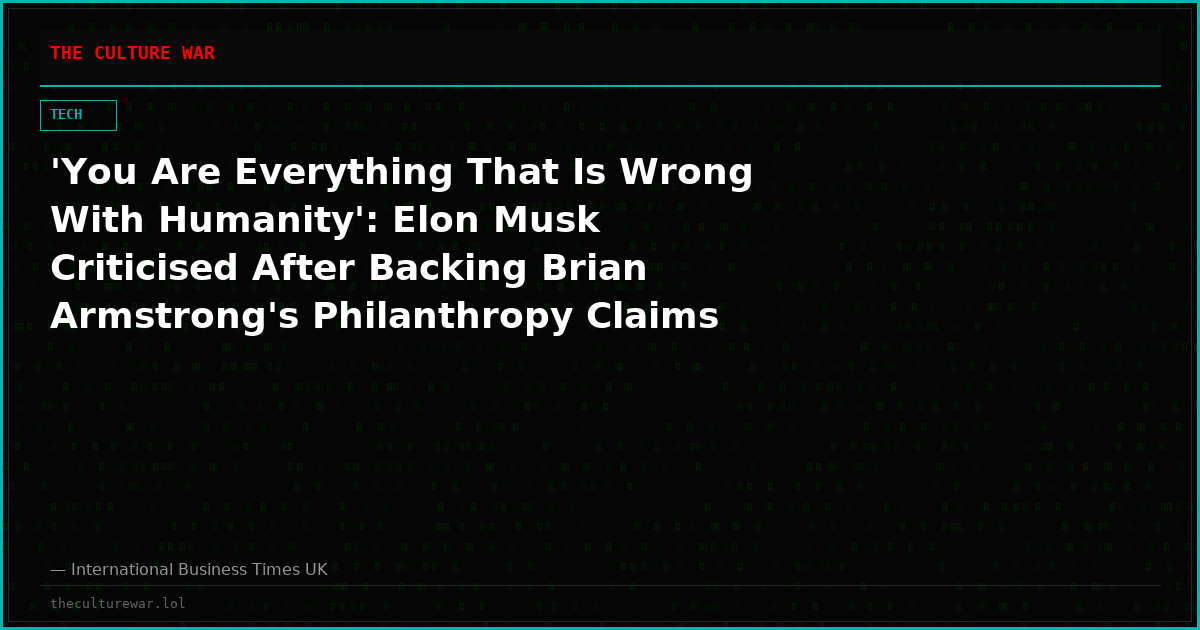 'You Are Everything That Is Wrong With Humanity': Elon Musk Criticised After Backing Brian Armstrong's Philanthropy Claims