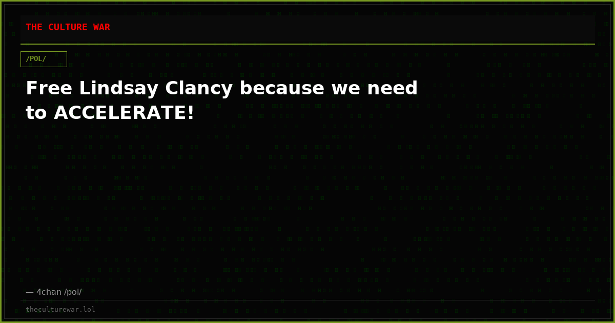 Free Lindsay Clancy because we need to ACCELERATE!