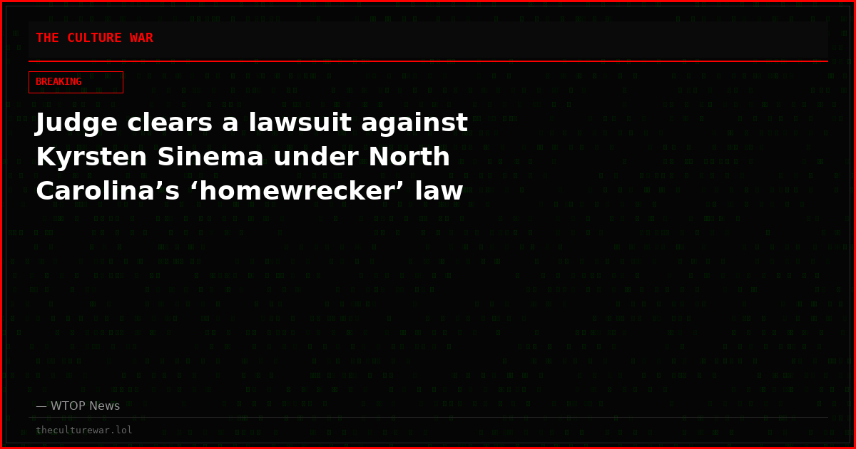 Judge clears a lawsuit against Kyrsten Sinema under North Carolina’s ‘homewrecker’ law