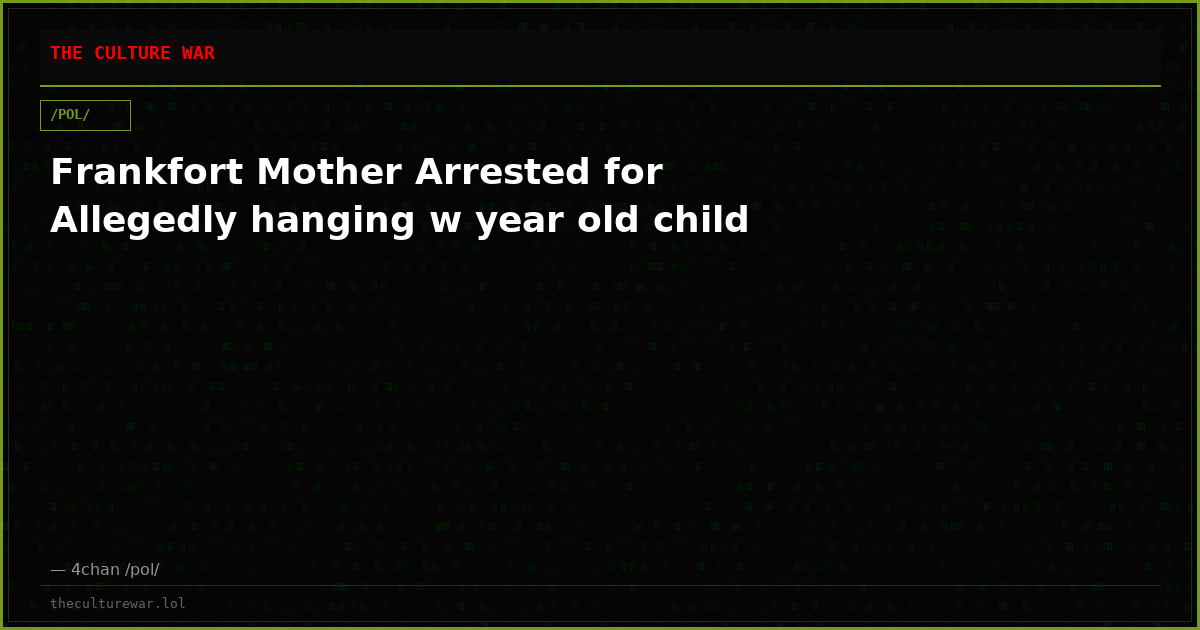 Frankfort Mother Arrested for Allegedly hanging w year old child