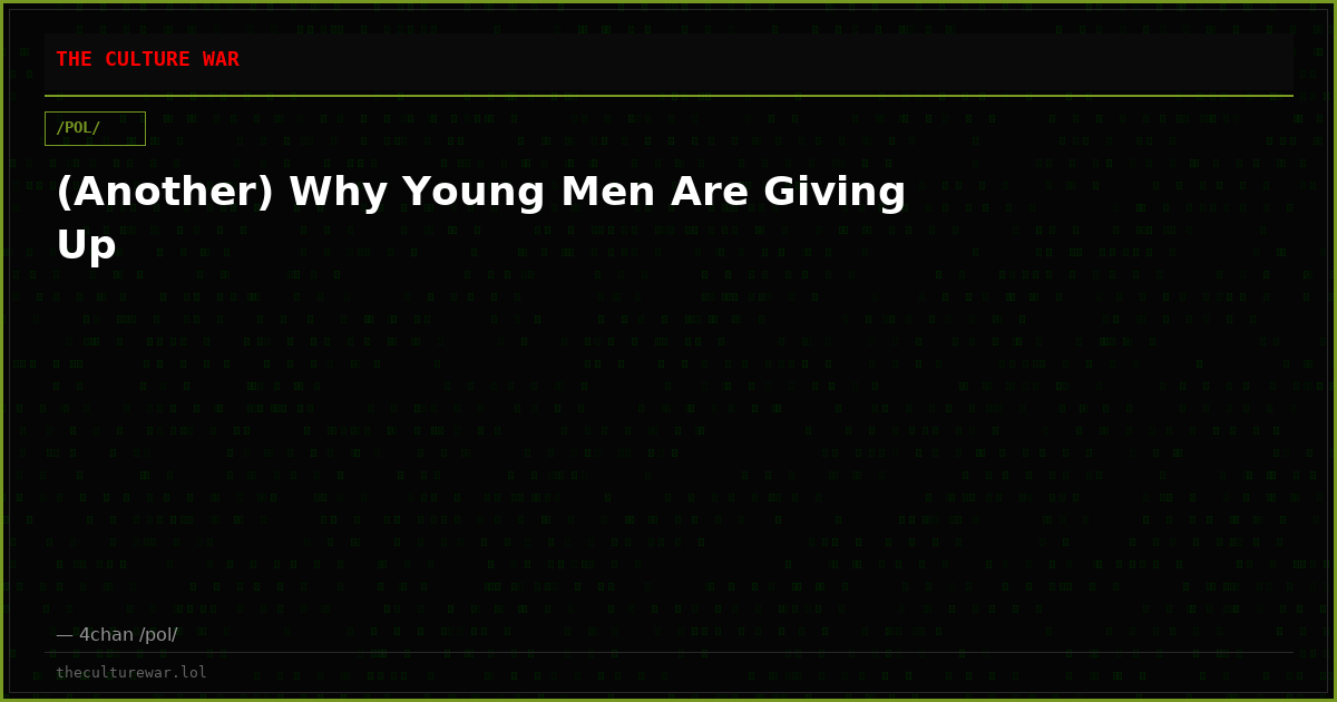 (Another) Why Young Men Are Giving Up