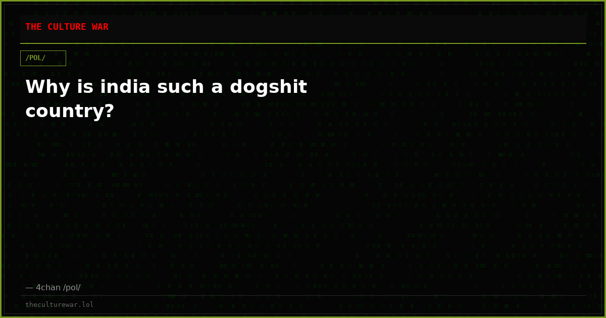 Why is india such a dogshit country?