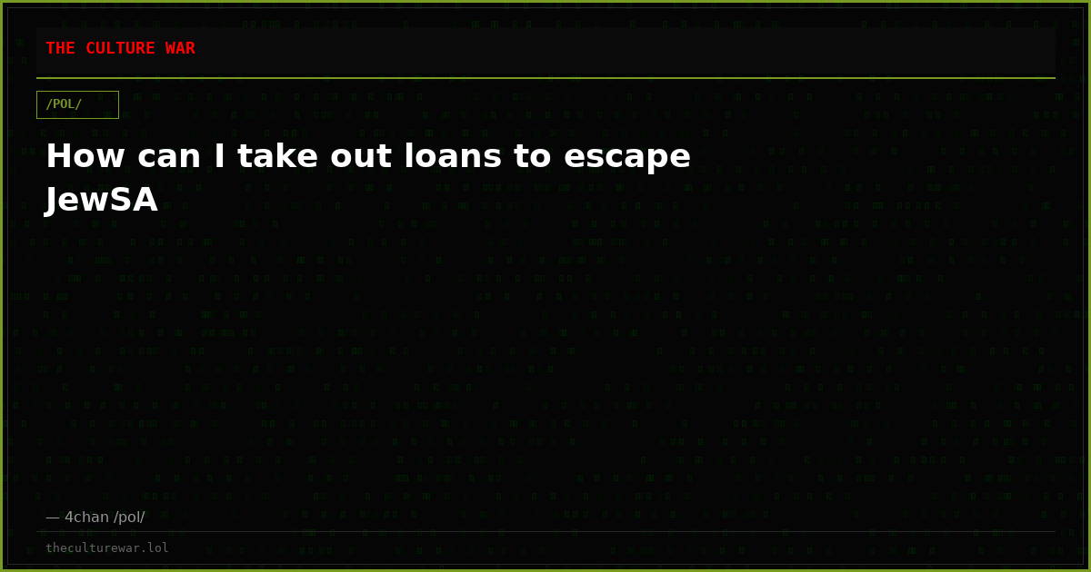 How can I take out loans to escape JewSA