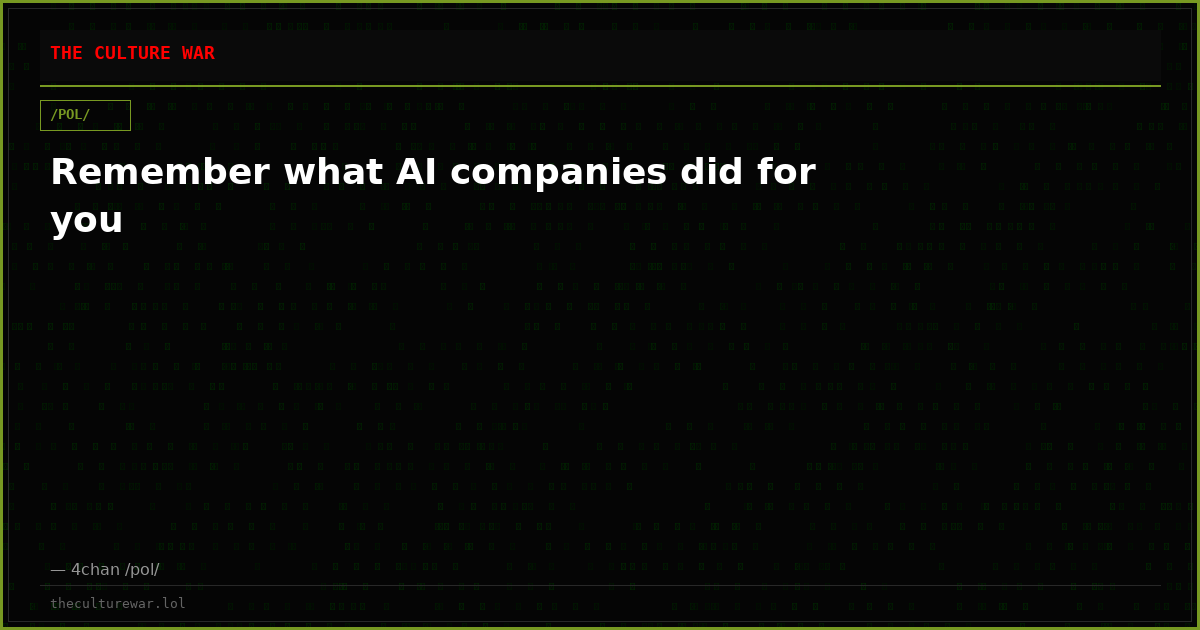 Remember what AI companies did for you