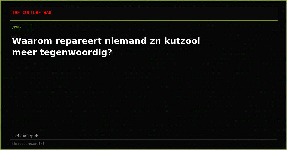 Waarom repareert niemand zn kutzooi meer tegenwoordig?