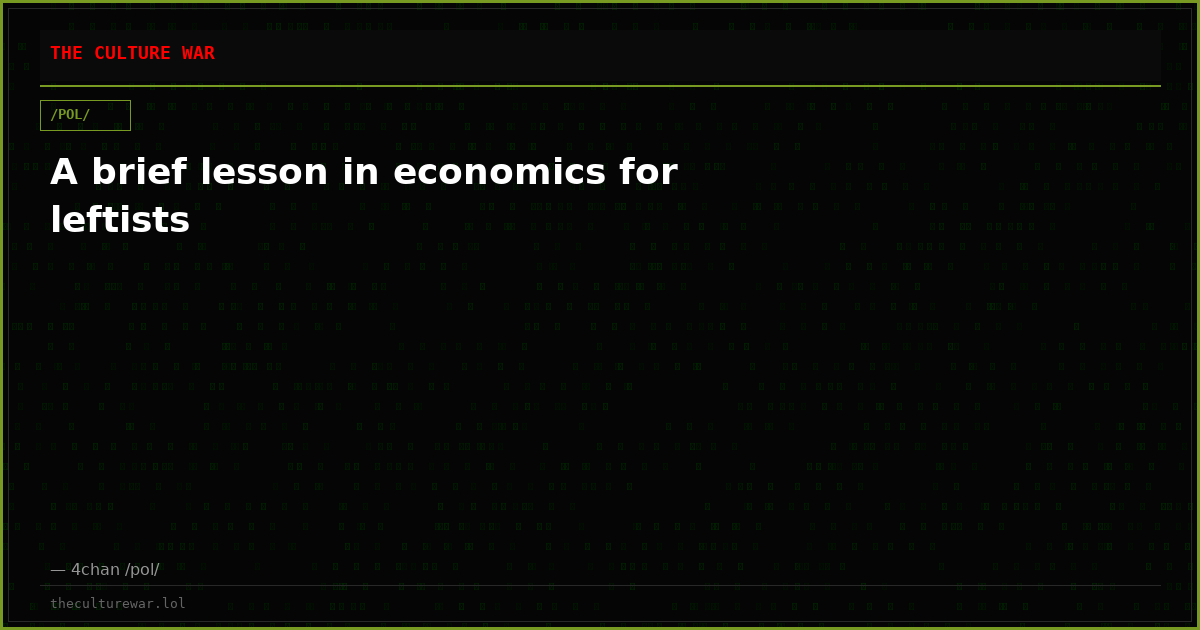 A brief lesson in economics for leftists