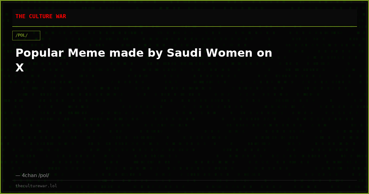 Popular Meme made by Saudi Women on X