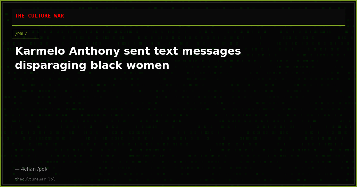 Karmelo Anthony sent text messages disparaging black women