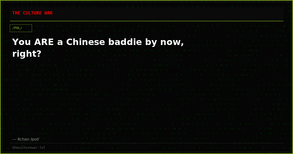You ARE a Chinese baddie by now, right?