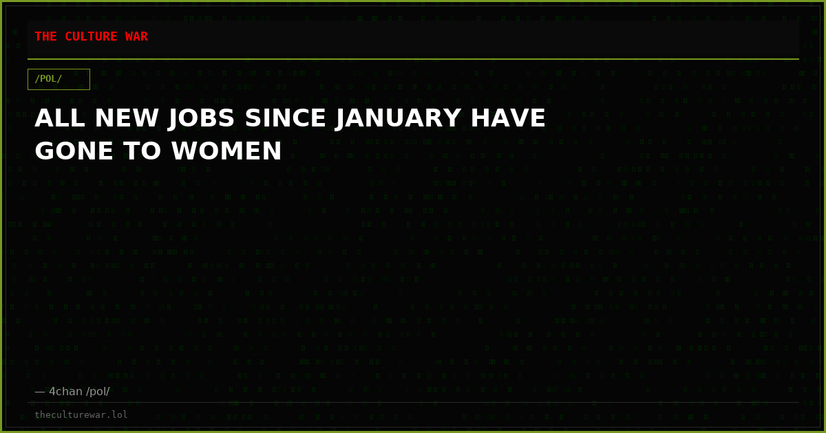 ALL NEW JOBS SINCE JANUARY HAVE GONE TO WOMEN