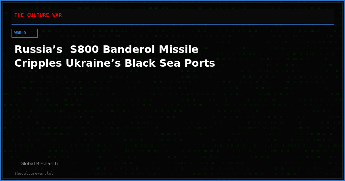 Russia’s  S800 Banderol Missile Cripples Ukraine’s Black Sea Ports