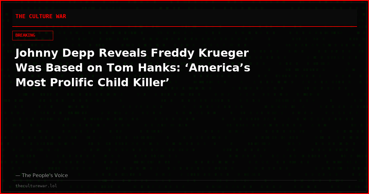 Johnny Depp Reveals Freddy Krueger Was Based on Tom Hanks: ‘America’s Most Prolific Child Killer’